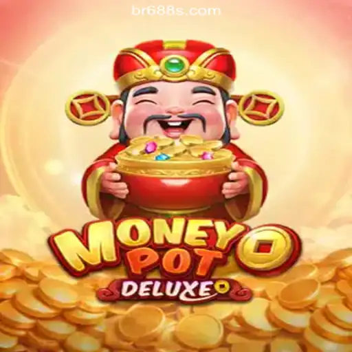 Discover the Excitement of MoneyPotDELUXE on 688S.COM Platform-Oficial Slots Brasil #1